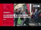 TEST VIDEO. STADE RENNAIS RENCONTRE SES SUPPORTERS