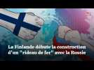 La Finlande débute la construction d'un 