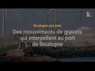 Boulogne : des mouvements de gravats qui interpellent au port de commerce