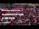 Mexique : des milliers de manifestants contre une réforme électorale