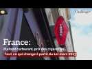 France : Plafond carburant, prix des cigarettes... Tout ce qui change à partir du 1er mars 2023