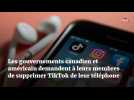 Les gouvernements canadien et américain demandent à leurs membres de supprimer TikTok