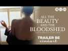 All The Beauty and The Bloodshed (Laura Poitras) - Nan Goldin - Trailer BE