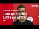 VIDEO. Open de Quimper : Trois questions à Luca Van Assche