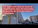 347 logements sont en cours de réhabilitation dans 10 immeubles du quartier du Clos-des-Roses à Compiègne