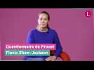 Questionnaire de Proust : Flavia Shaw-Jackson