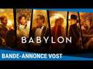 BABYLON - BANDE-ANNONCE VOST [Au cinéma le 18 janvier 2023]