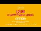 Louise et la légende du serpent à plumes | Bande Annonce Officielle HD | Gebeka Films