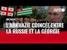 VIDÉO. L'expansionnisme russe en Abkhazie