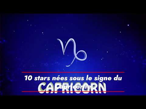 VIDEO : 10 stars nes sous le signe du Capricorne