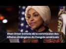 Ilhan Omar évincée de la commission des Affaires étrangères du Congrès américain