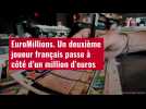 VIDÉO. EuroMillions : un deuxième joueur français passe à côté d'un million d'euros