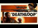Vido Deathloop - Les 15 premires minutes