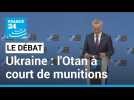 Ukraine : l'Otan à court de munitions ? L'alliance veut accélérer ses livraisons d'armes à Kiev