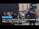Les Comic's Bar prêts à faire leur cinéma à Bar-sur-Aube