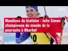 VIDÉO. Mondiaux de biathlon : Julia Simon championne du monde de la poursuite à Ob