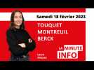 La minute info du Montreuillois du samedi 18 février