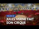 Nouvelle saison pour le cirque Jules Verne !