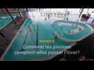 Comment les piscines du Douaisis comptent-elles passer l'hiver ?