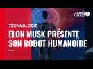VIDÉO. Elon Musk présente son robot humanoïde Optimus, voué à « transformer le monde »