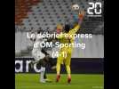 Le debrief express d'OM - Sporting Portugal (4-1)