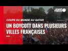 VIDÉO. Coupe du monde de football au Qatar : un boycott dans plusieurs villes françaises