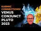 KARMIC Connections  Venus Conjunct Pluto 2023 #karmicconnections. Who will you meet this year?