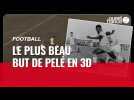 VIDÉO. Mort de Pelé : jamais filmé, son plus beau but avait été reconstitué en 3D