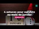 4 astuces pour survivre au mois de janvier