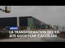 Amiens : l'ex site Goodyear se métamorphose