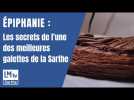 Épiphanie : les secrets de l'une des meilleures galettes de la Sarthe