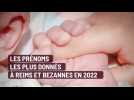 Grand Reims : le palmarès des prénoms donnés en 2022