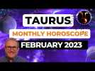Taurus February 2023 Monthly Horoscope & Astrology