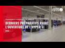 VIDEO. Après le changement d'enseigne, l'Hyper U de Blainville-sur-Orne se prépare à rouvrir