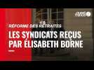 VIDÉO. Réforme des retraites : les syndicats ont rencontré Élisabeth Borne