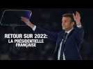 Retour sur 2022: la présidentielle française