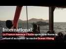 International: La France menace l'Italie après que Rome a refusé d'accueillir le navire Ocean Viking
