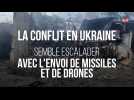 La conflit en Ukraine semble escalader avec l'envoi de missiles et de drones