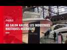 Salon Nautic de Paris. Les Industries Nautiques lancent une campagne de recrutement