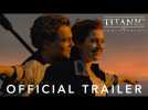 Titanic | Official trailer | HD | FR/NL | 2022