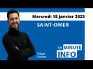 La Minute de l'info de Saint-Omer du vendredi 20 janvier 2023