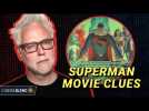 The Hints James Gunn Has Dropped About His Superman Movie So Far