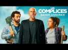 LES COMPLICES - Bande-annonce