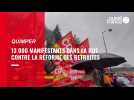 VIDÉO. Réforme des retraites : à Quimper, entre 13 000 à 16 000 manifestants