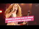 Shakira pique son ex dans son nouveau morceau
