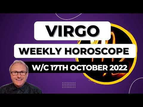 Virgo Horoscope Weekly Astrology from 17th October 2022