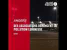 VIDÉO. A Angers, des associations luttent contre la pollution lumineuse
