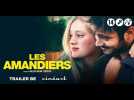 Les Amandiers Trailer BE