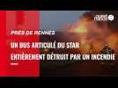 VIDÉO. Un bus articulé entièrement détruit par un incendie près de Rennes
