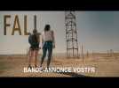 FALL - Bande-annonce VOSTFR